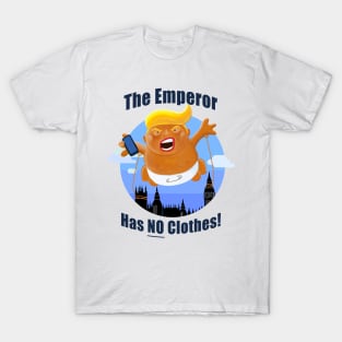 Trump Inflatable Baby Emperor Blimp Floating England Scotland T-Shirt